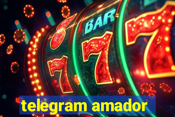 telegram amador