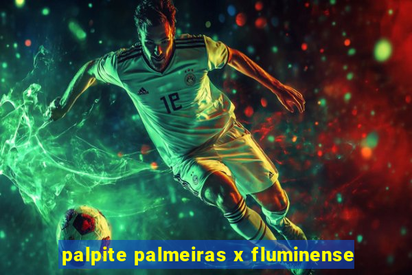 palpite palmeiras x fluminense