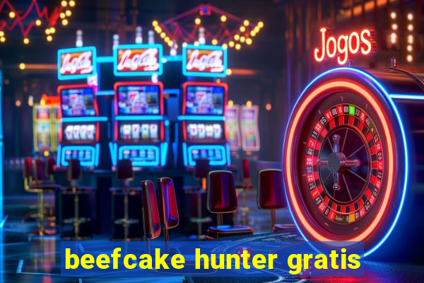 beefcake hunter gratis