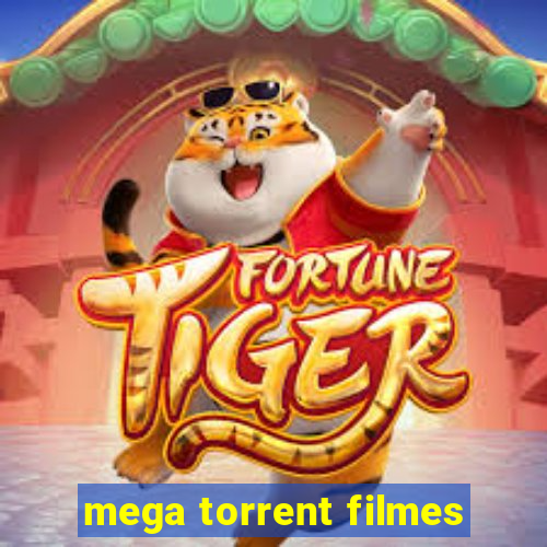 mega torrent filmes