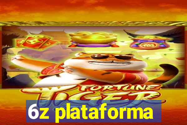 6z plataforma