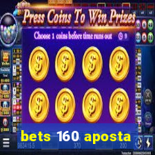 bets 160 aposta