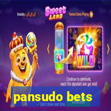 pansudo bets