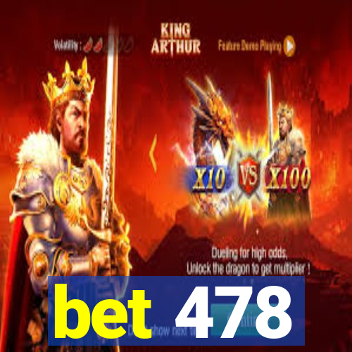 bet 478