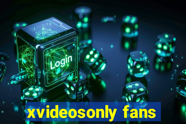 xvideosonly fans