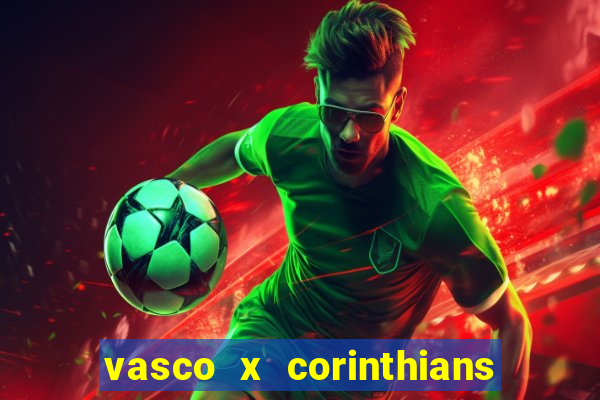 vasco x corinthians primeiro turno