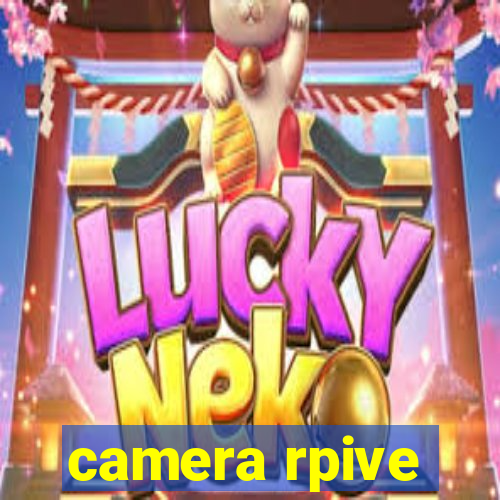 camera rpive