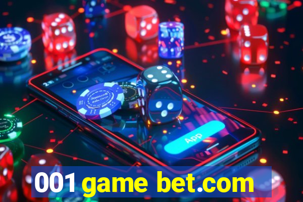 001 game bet.com