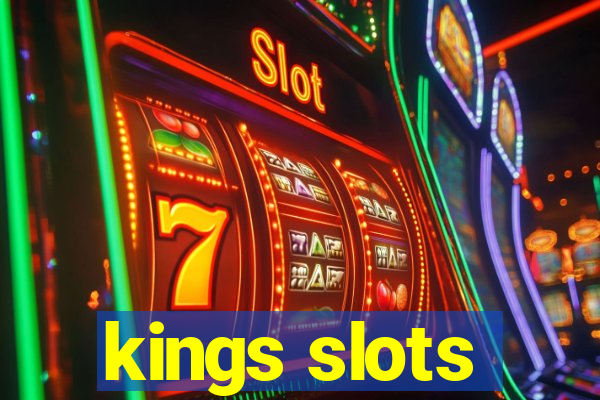 kings slots