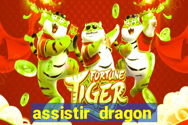 assistir dragon ball z kai