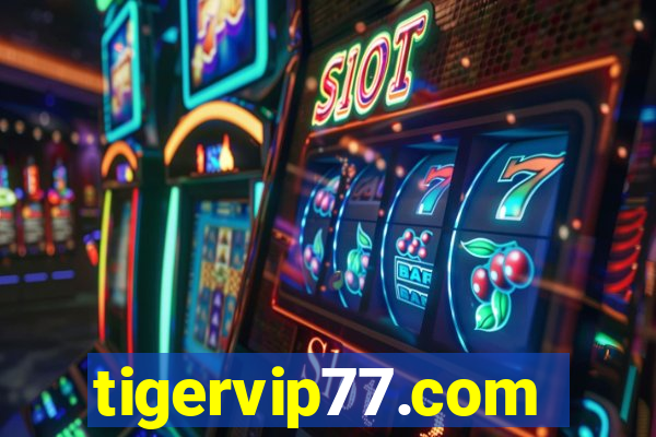 tigervip77.com