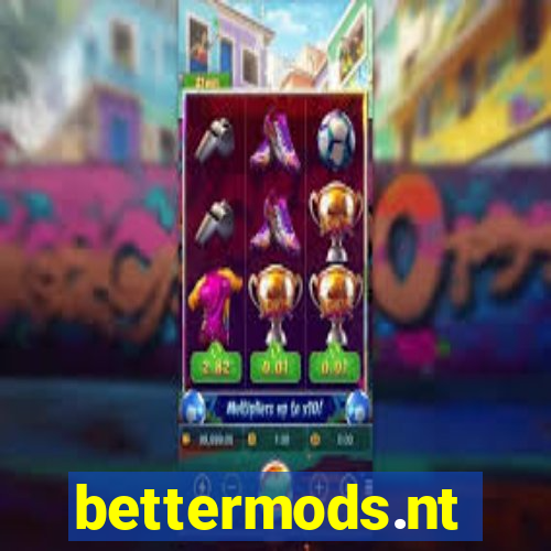 bettermods.nt