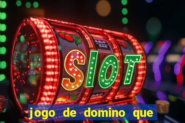 jogo de domino que ganha dinheiro