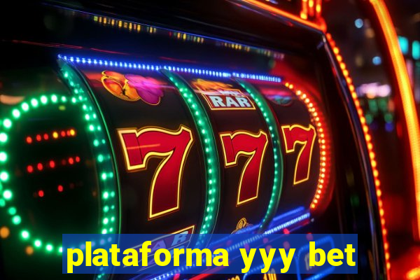 plataforma yyy bet