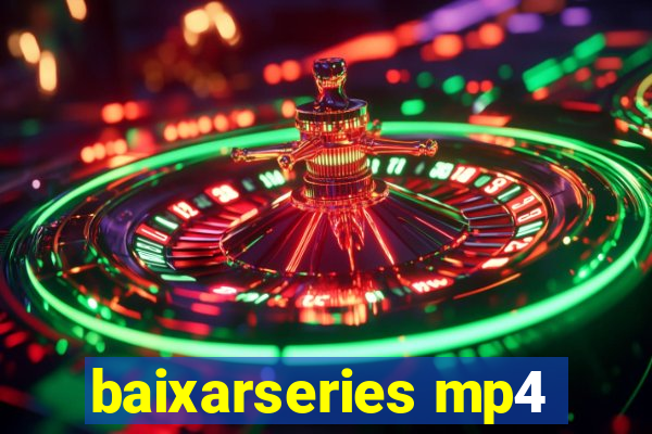 baixarseries mp4