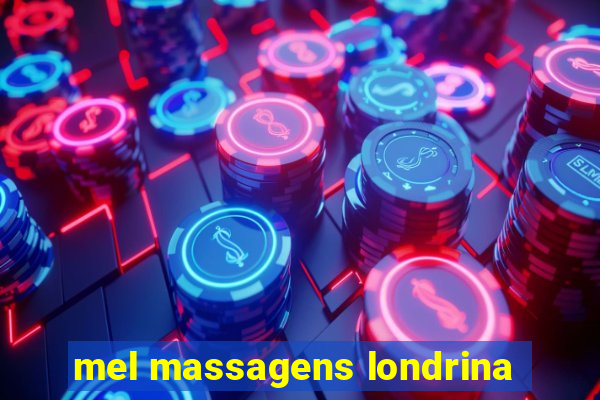 mel massagens londrina