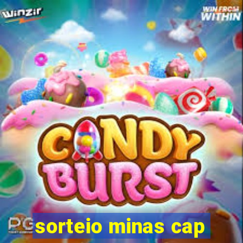 sorteio minas cap