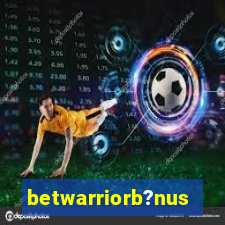 betwarriorb?nus