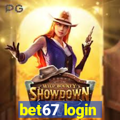 bet67 login