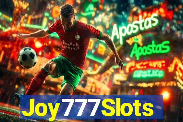 Joy777Slots