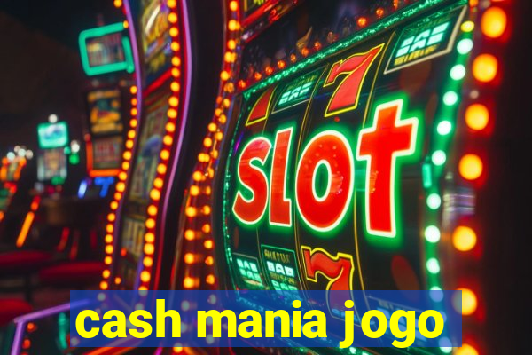 cash mania jogo