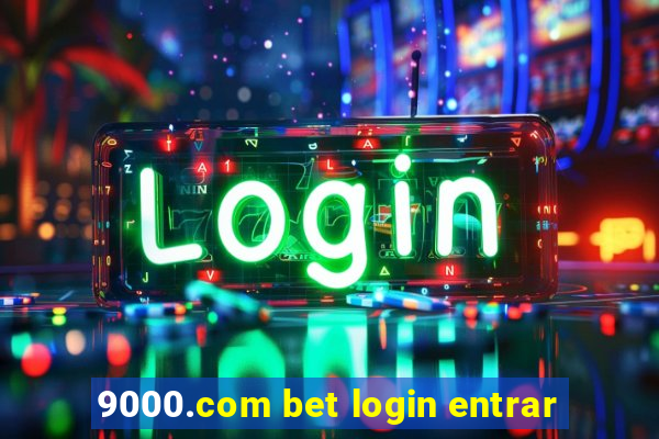 9000.com bet login entrar