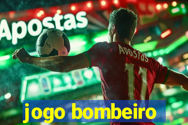 jogo bombeiro