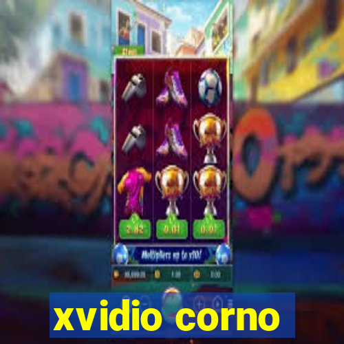 xvidio corno