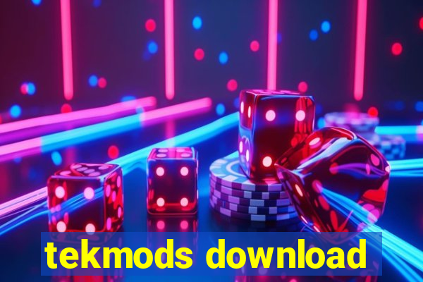 tekmods download