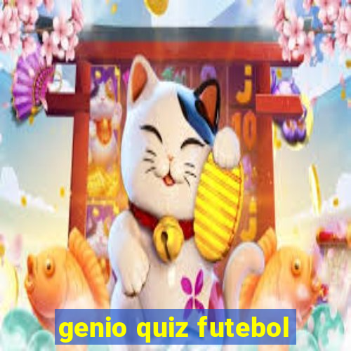 genio quiz futebol