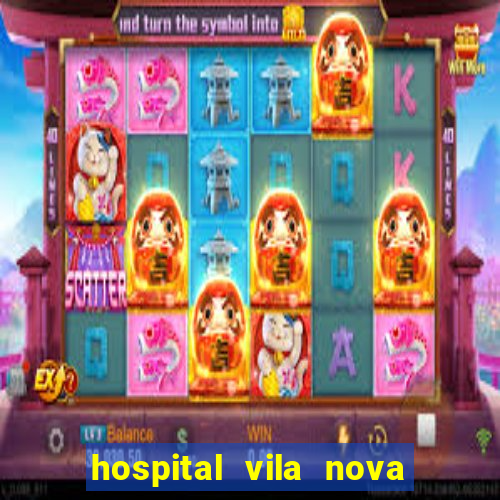 hospital vila nova star trabalhe conosco