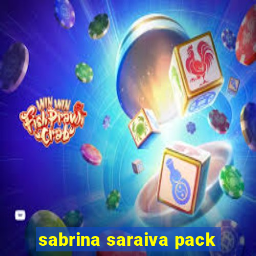 sabrina saraiva pack