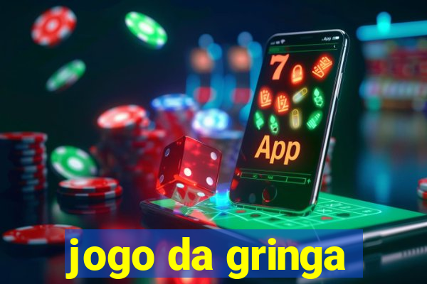 jogo da gringa