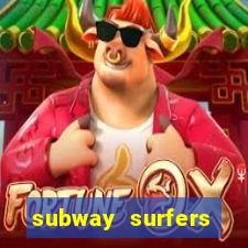 subway surfers dinheiro infinito