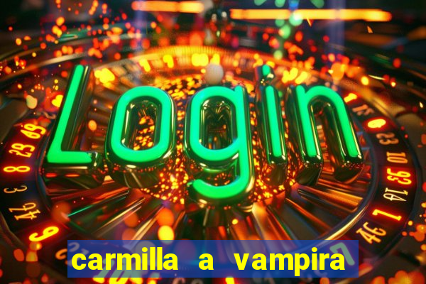 carmilla a vampira de karnstein pdf