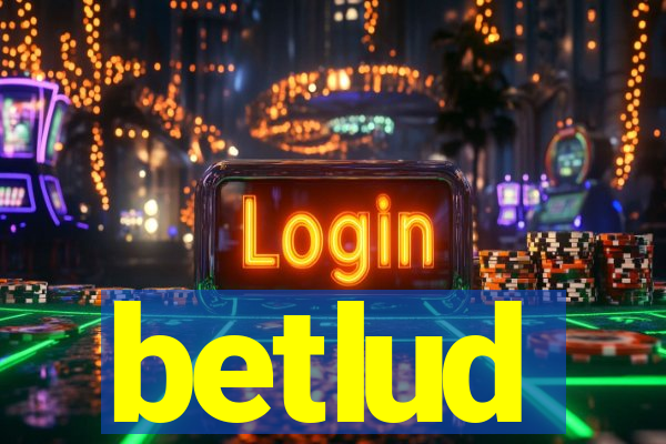 betlud