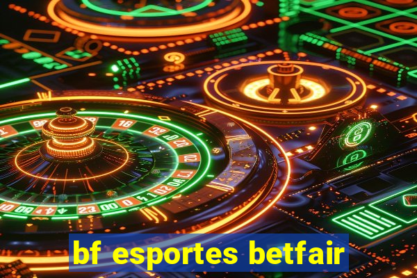 bf esportes betfair