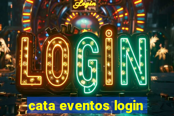 cata eventos login