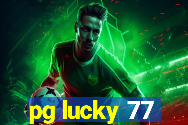 pg lucky 77