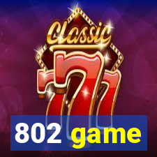 802 game