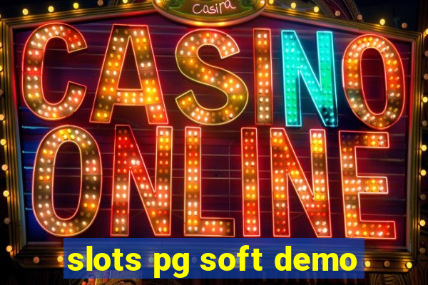 slots pg soft demo