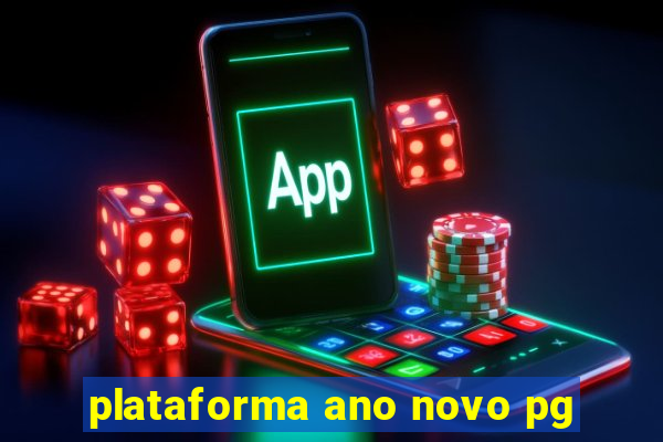 plataforma ano novo pg