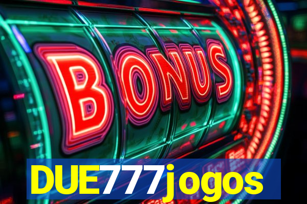 DUE777jogos