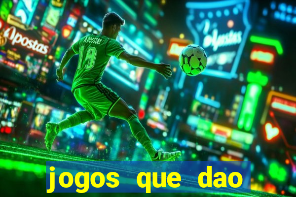 jogos que dao dinheiro sem deposito