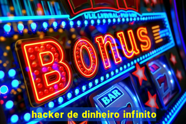 hacker de dinheiro infinito