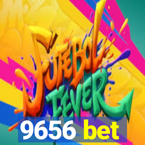 9656 bet