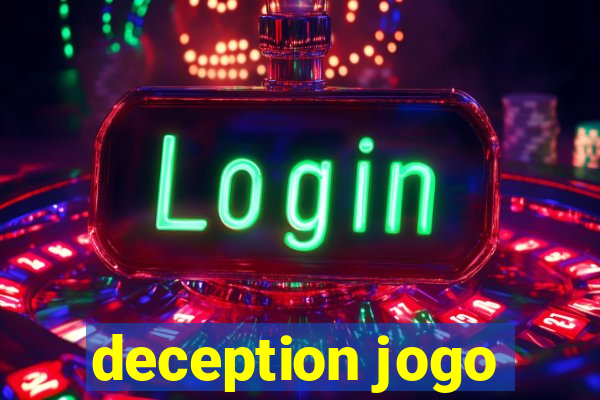 deception jogo