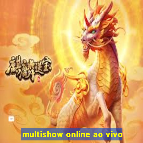 multishow online ao vivo