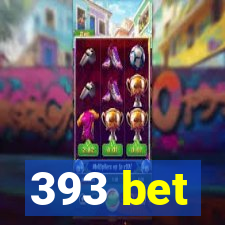 393 bet