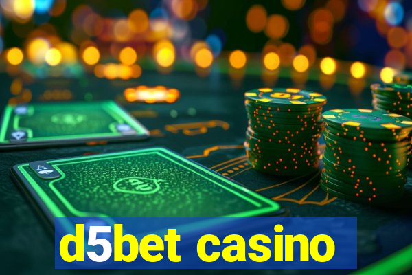 d5bet casino